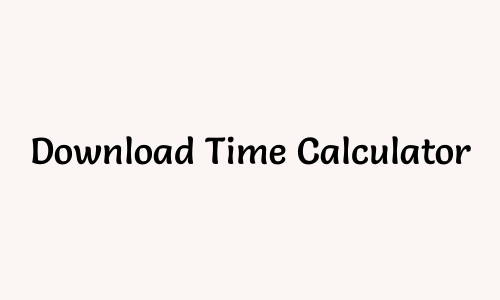 Download Time Calculator